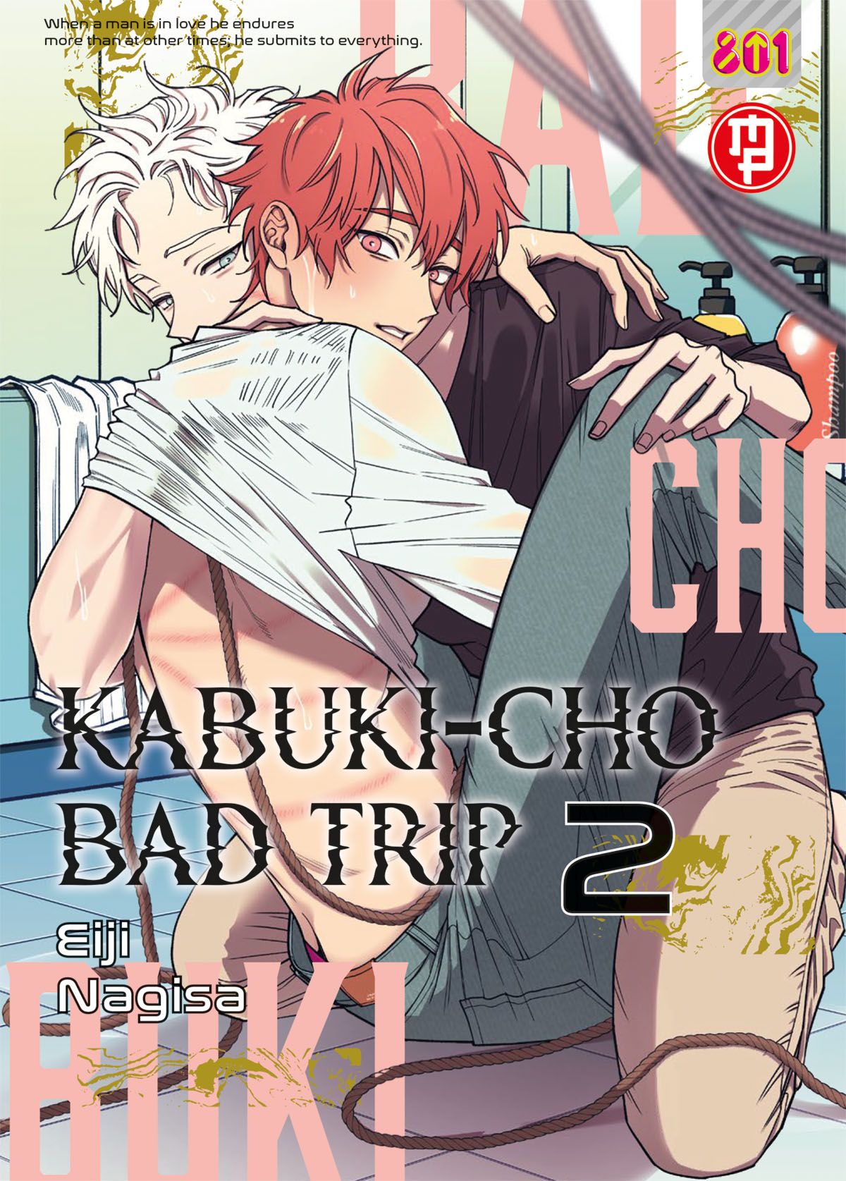 KABUKI-CHO BAD TRIP #002