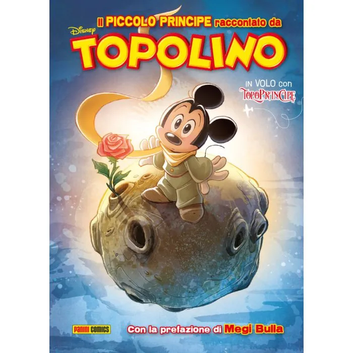 IL PICCOLO PRINCIPE RACCONTATO DA TOPOLINO