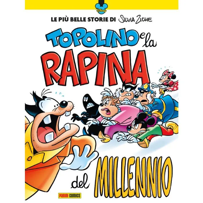 TOPOLINO E LA RAPINA DEL MILLENNIO