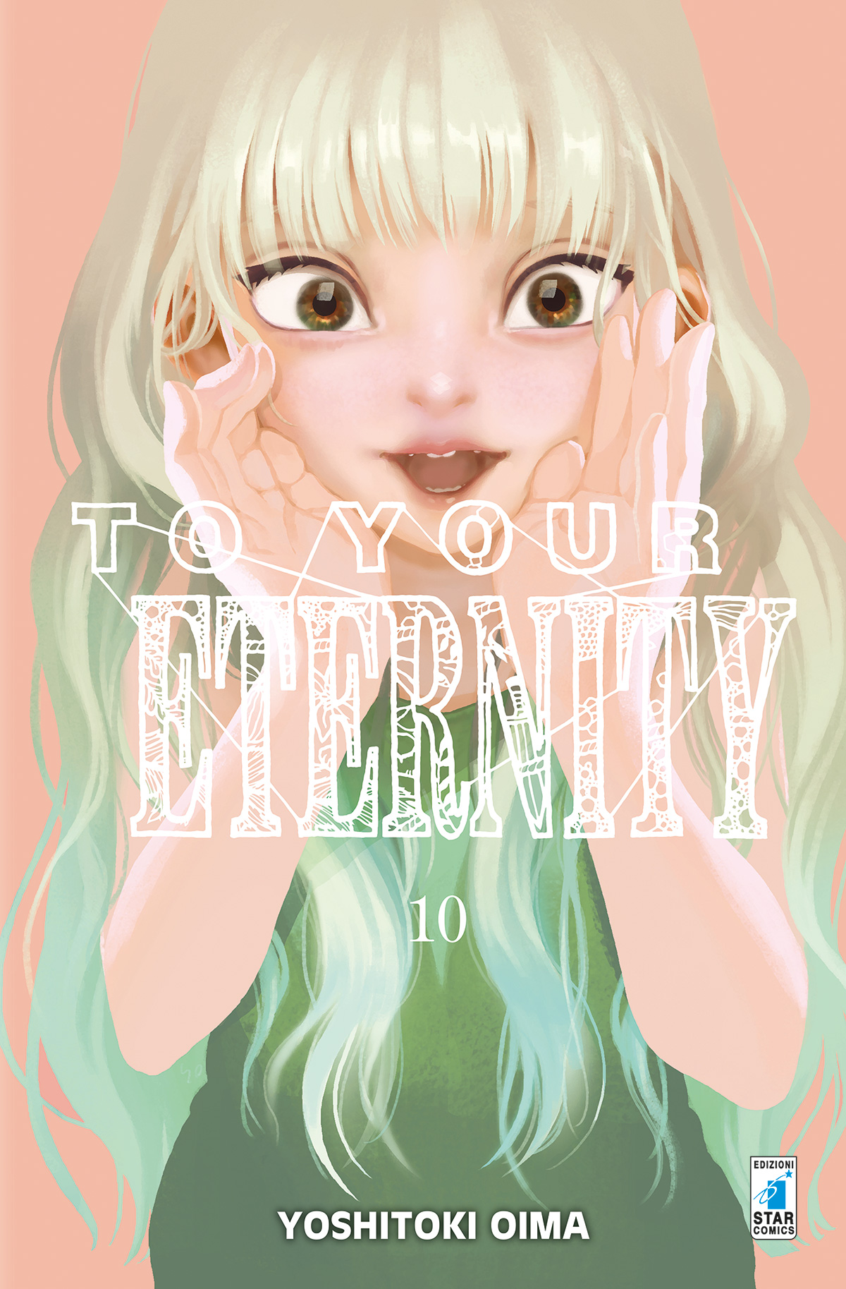 STAR*LIGHT #327 TO YOUR ETERNITY N.10