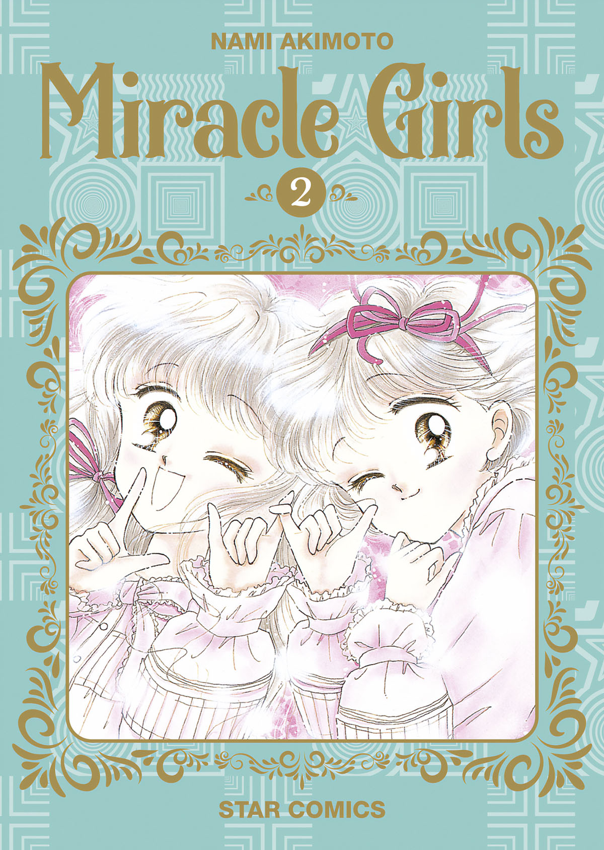 STAR*LIGHT #349 MIRACLE GIRLS N.02
