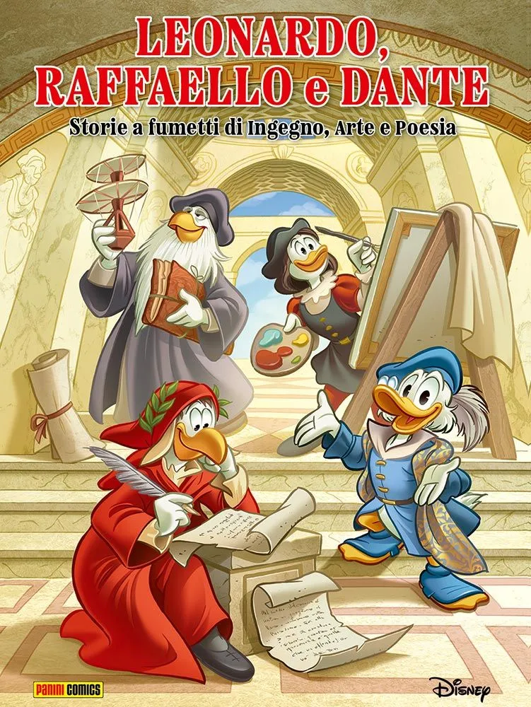 LEONARDO, RAFFAELLO E DANTE RACCONTATI DA TOPOLINO