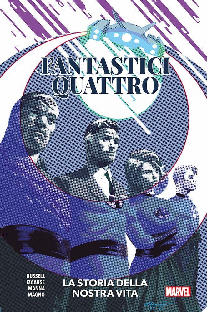 FANTASTICI QUATTRO: LA STORIA DELLA NOSTRA VITA