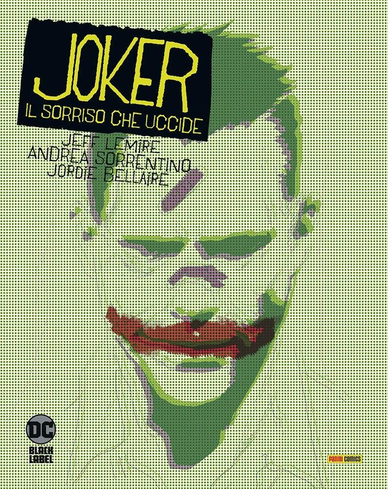 JOKER: IL SORRISO CHE UCCIDE