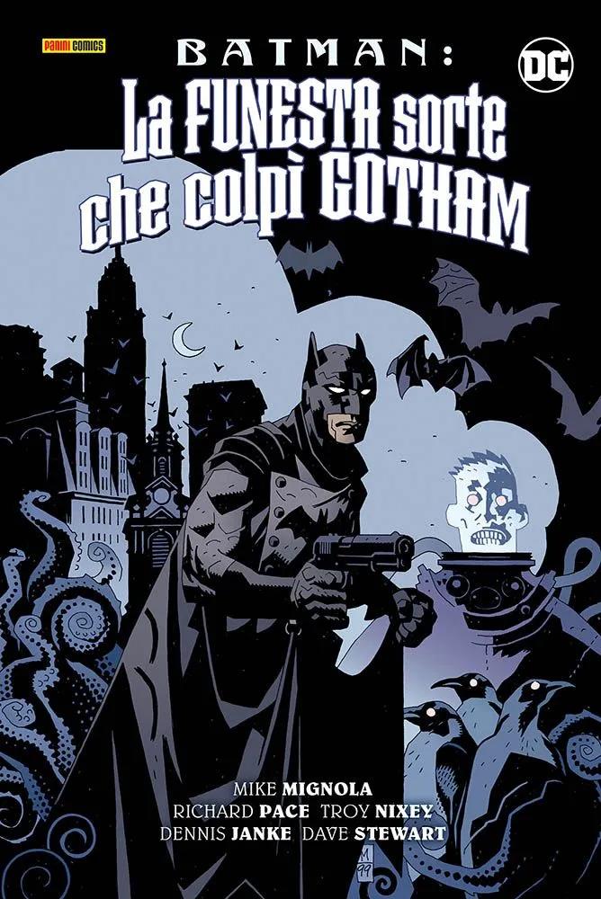 BATMAN: LA FUNESTA SORTE CHE COLPI' GOTHAM