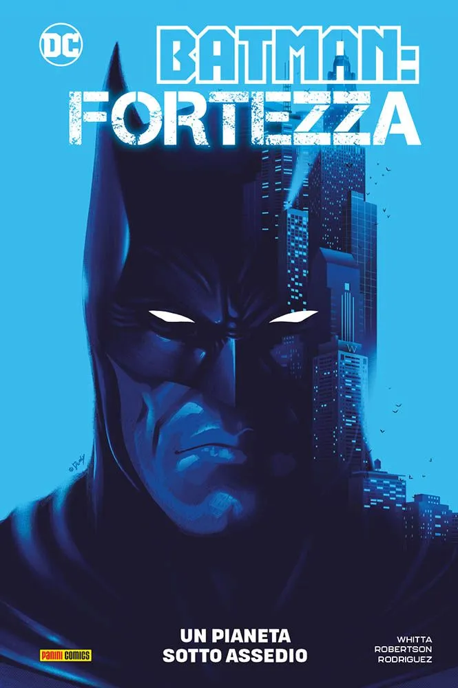 BATMAN - FORTEZZA: UN PIANETA SOTTO ASSEDIO