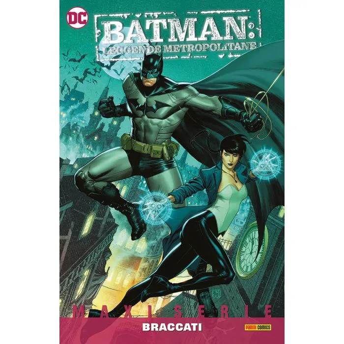 BATMAN: LEGGENDE METROPOLITANE #003 BRACCATI