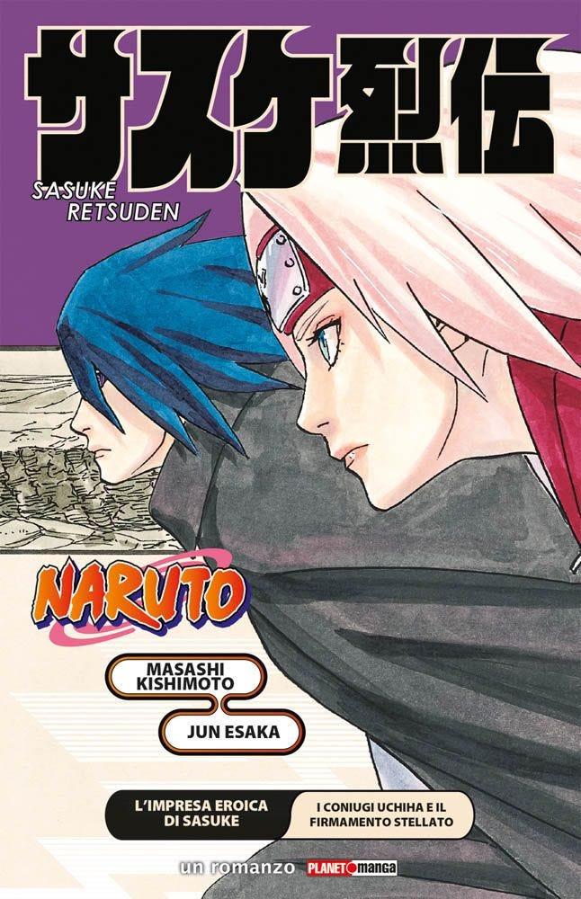 NARUTO IL ROMANZO: IMPRESA EROICA DI SASUKE