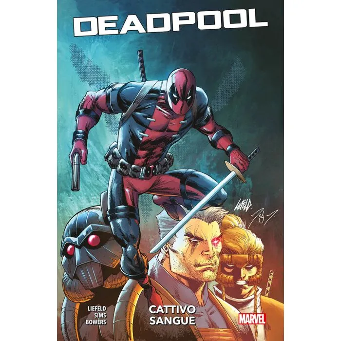 DEADPOOL CATTIVO SANGUE