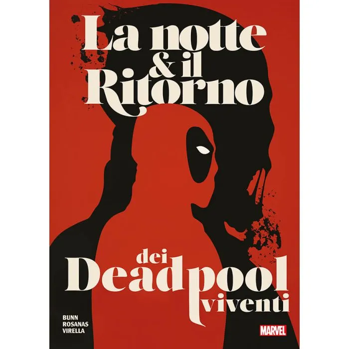 LA NOTTE E IL RITORNO DEI DEADPOOL VIVENTI