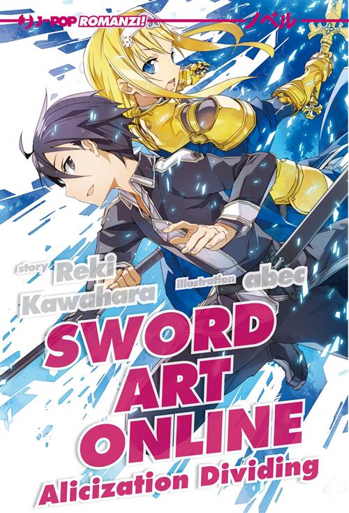 JPOP SWORD ART ONLINE ALICIZATION DIVIDING ROMANZO