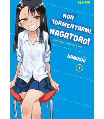 JPOP NON TORMENTARMI, NAGATORO! #001