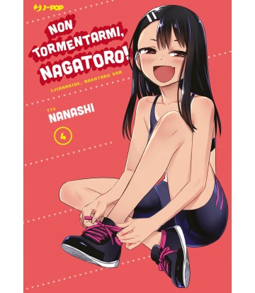 JPOP NON TORMENTARMI, NAGATORO! #004