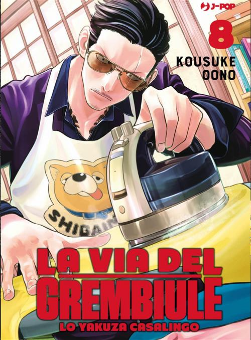 JPOP VIA DEL GREMBIULE YAKUZA CASALINGO #008