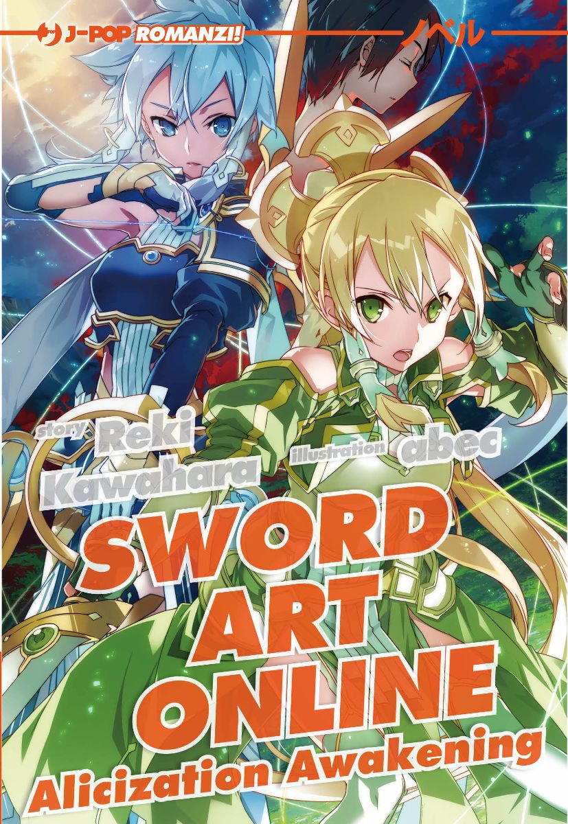 JPOP SWORD ART ONLINE ALICIZATION AWAKENING ROMANZO