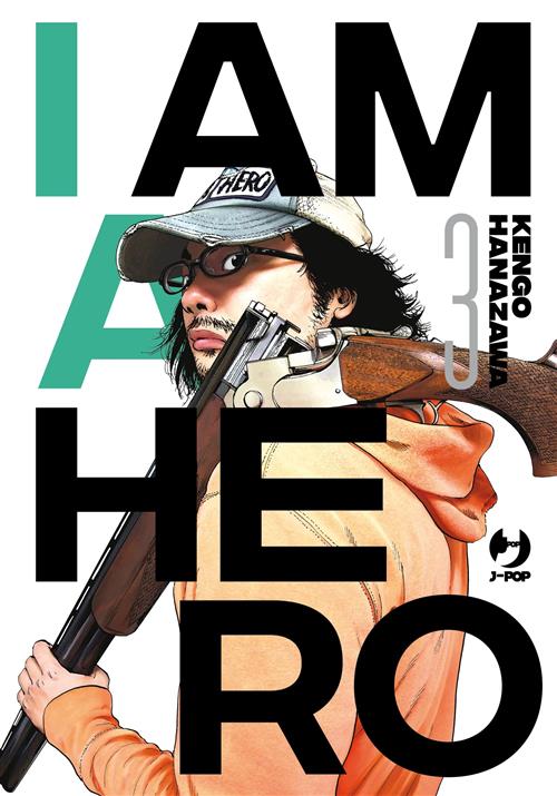 JPOP I AM A HERO #003 NUOVA EDIZIONE