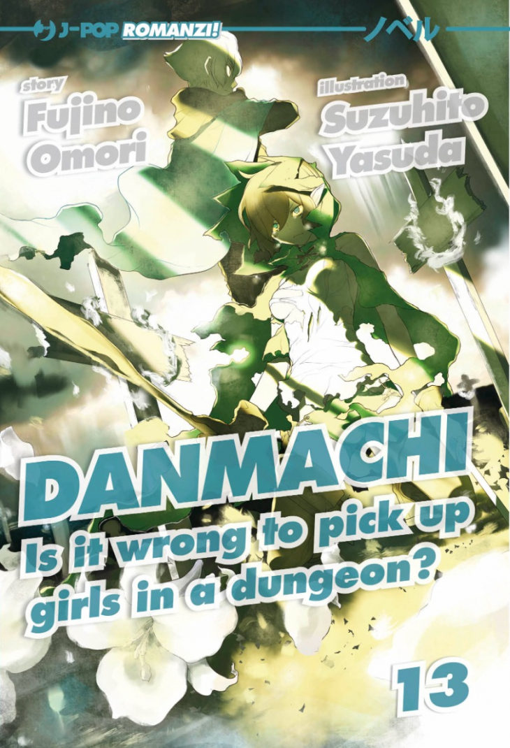 JPOP DANMACHI ROMANZO #013 IT IS WRONG TO PICK UP GIRLS IN A DUNGEON?