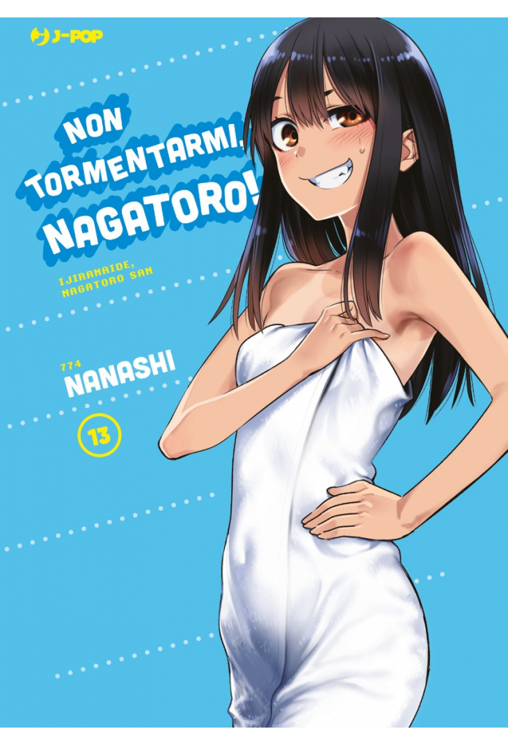 JPOP NON TORMENTARMI, NAGATORO! #013
