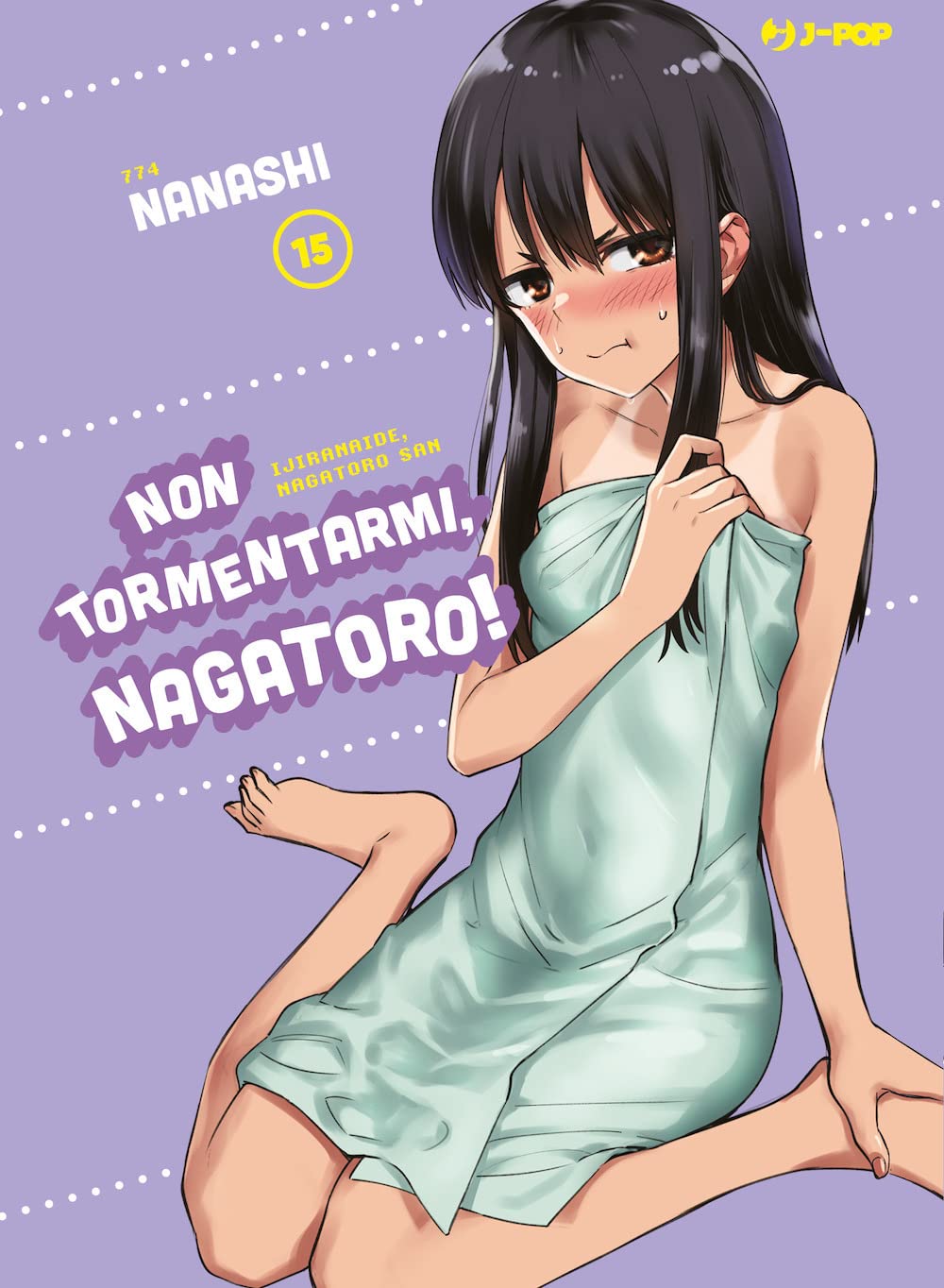JPOP NON TORMENTARMI, NAGATORO! #015