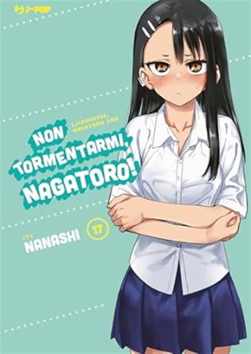 JPOP NON TORMENTARMI, NAGATORO! #017