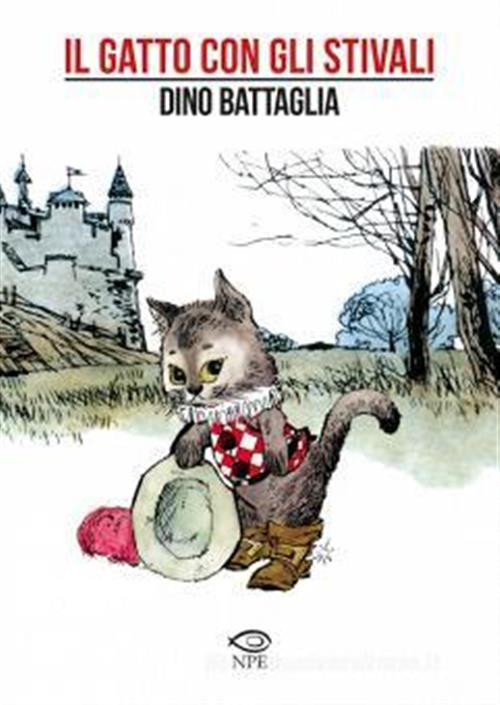 DINO BATTAGLIA: IL GATTO CON GLI STIVALI