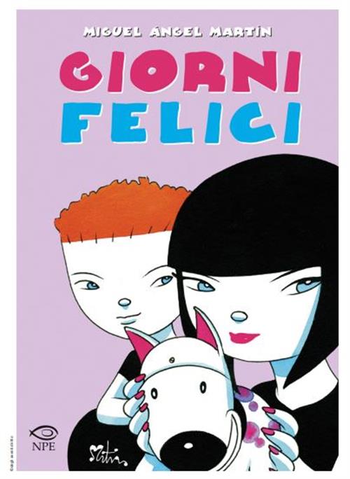 MIGUEL ANGEL MARTIN: GIORNI FELICI