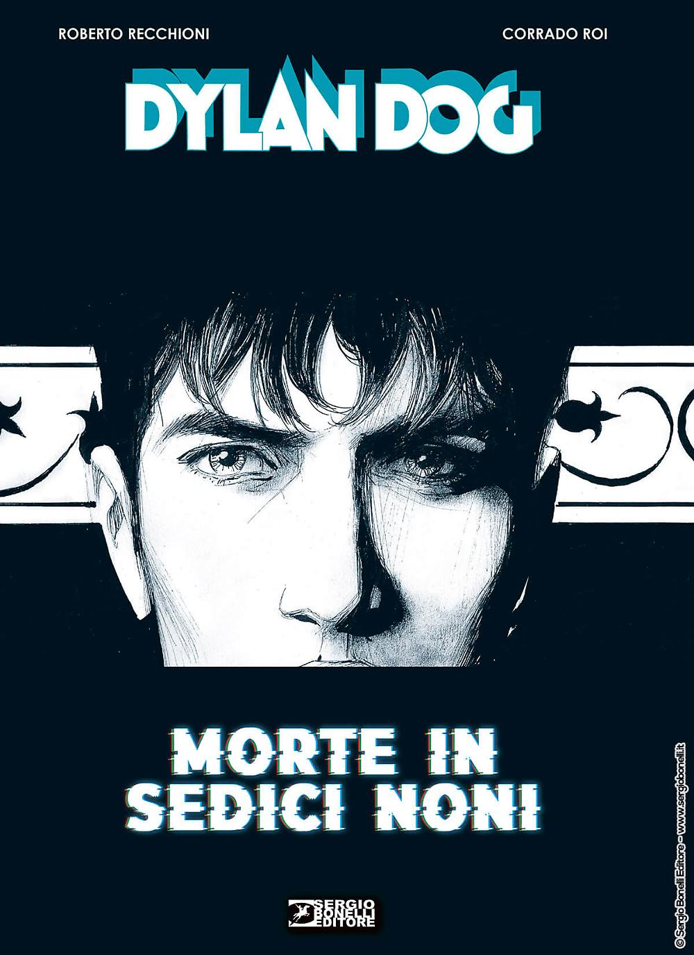 DYLAN DOG: MORTE IN SEDICI NONI