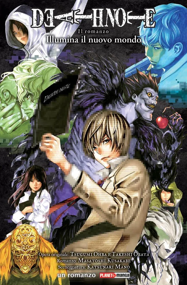 DEATH NOTE ROMANZO: ILLUMINA IL NUOVO MONDO