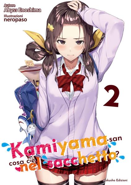 KAMIYAMA-SAN: COSA C'E' NEL SACCHETTO? #002