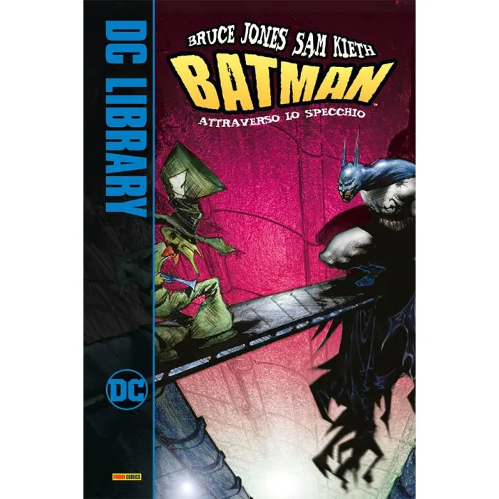 DC LIBRARY BATMAN ATTRAVERSO LO SPECCHIO