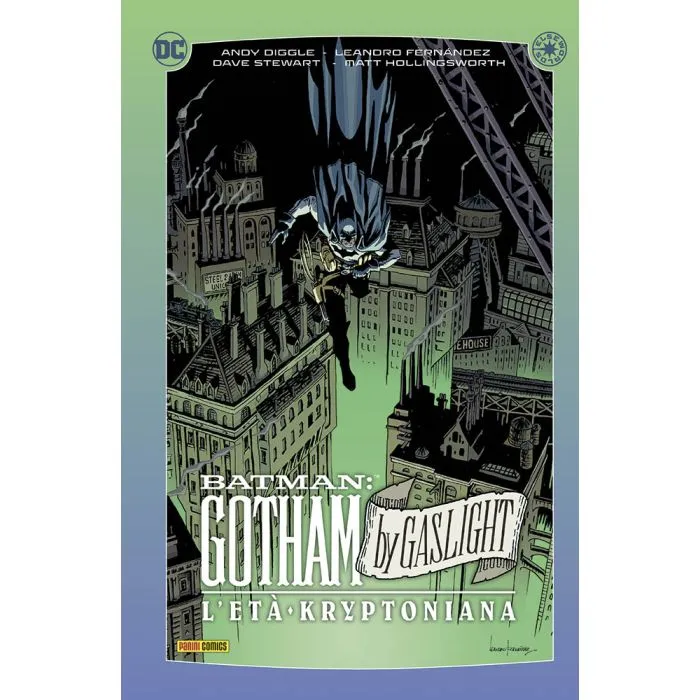 GOTHAM BY GASLIGHT: L'ETA' KRYPTONIANA