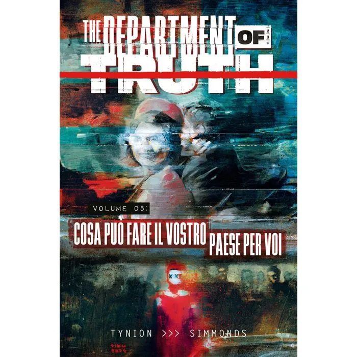 THE DEPARTMENT OF TRUTH #005 COSA PUO' FARE IL VOSTRO PAESE PER VOI